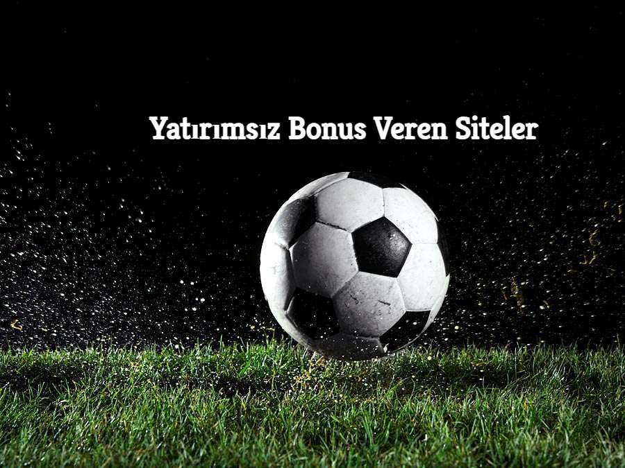 Yatırımsız Bonus Yatırımsız Bonus Veren Siteler 2021Veren Siteler 2021